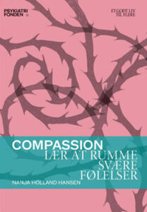 Compassion - Lær at rumme svære følelser